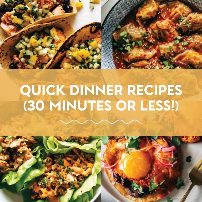 40 Quick + Delicious Dinner Recipes (30 Minutes Or Less!)