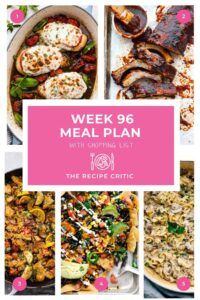 Weekly Meal Plan 96 | The Recipe Critic