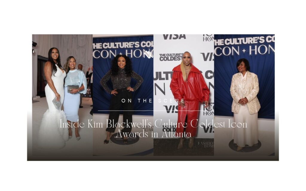 Recap: Inside Kim Blackwell’s Culture Coldest Icon Awards in Atlanta